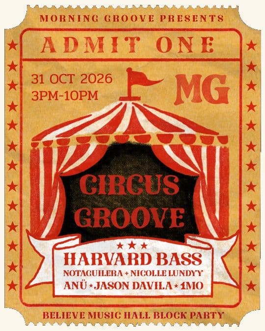 Circus Groove poster: a red-and-white circus tent on a vintage admit-one ticket, Oct 31